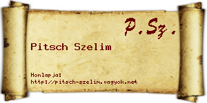 Pitsch Szelim névjegykártya